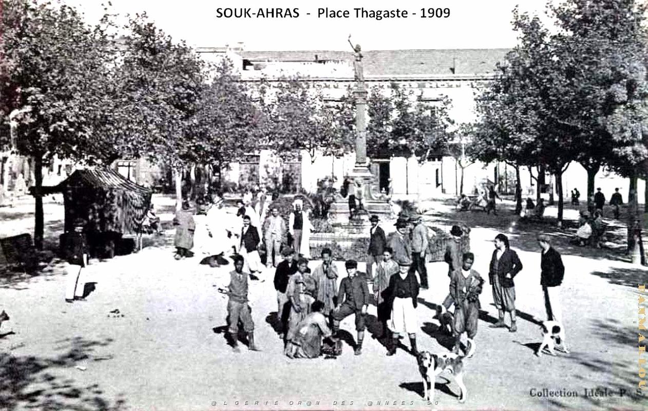 3005- Souk-Ahras - Place Thagaste - 1909.jpg